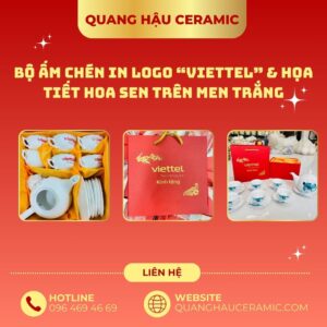 Chi tiết công nghệ decal nhiệt trắng bóng trên bộ ấm chén Viettel.