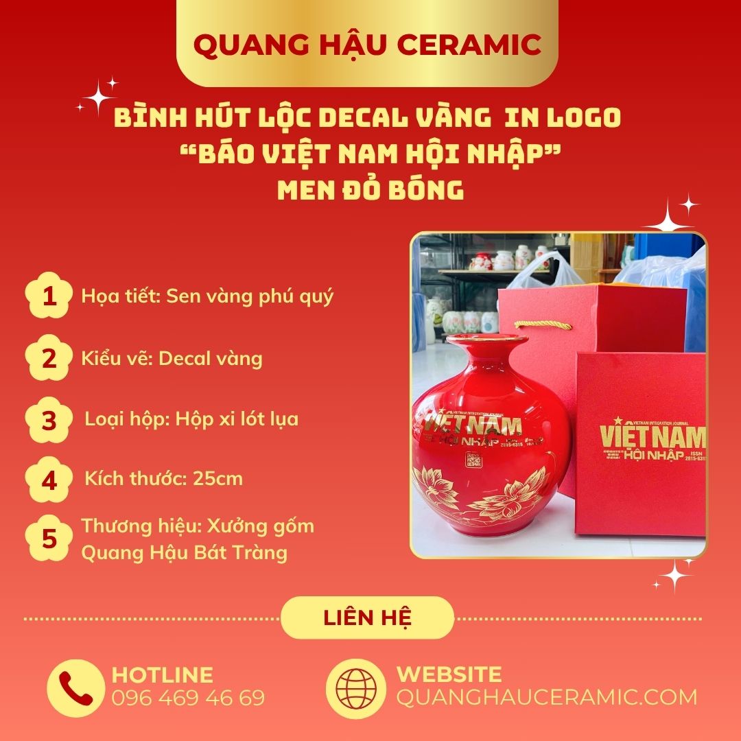Bình hút lộc in logo Báo Việt Nam Hội Nhập - Men đỏ bóng 1 Thông số kỹ thuật bình hút lộc in logo Báo Việt Nam Hội Nhập