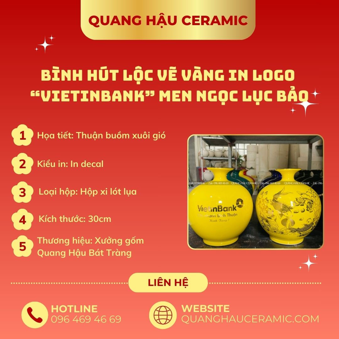 thông số kỹ thuật bình hút lộc Vietinbank men vàng bóng