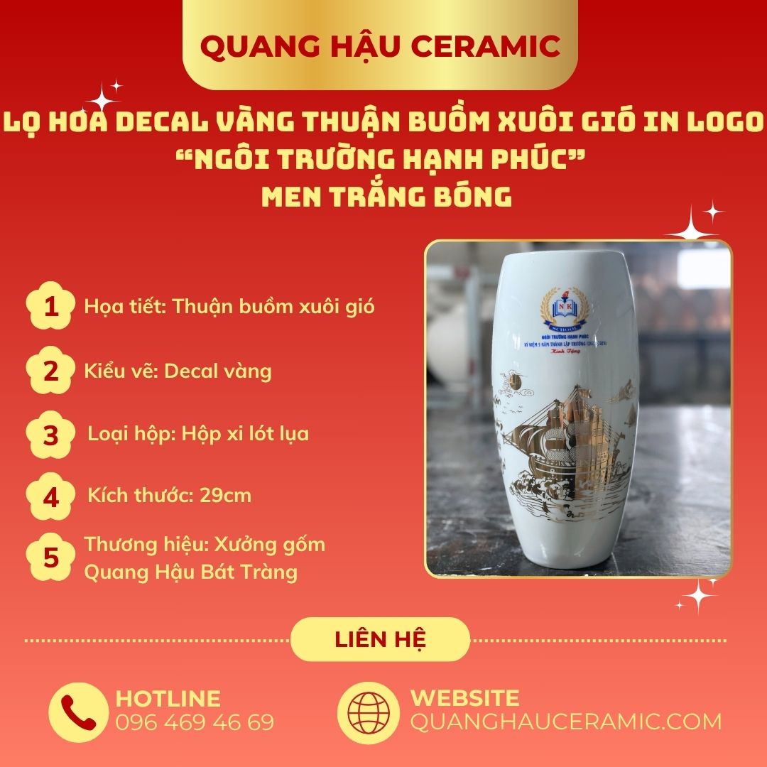 Lọ hoa in logo Ngôi trường hạnh phúc - Men trắng bóng 1 Thông số lọ hoa Ngôi Trường Hạnh Phúc – dáng bom men trắng bóng