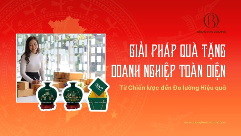 Ảnh thiết kế thumbnail cho bài viết về giải pháp quà tặng doanh nghiệp toàn diện của Quang Hậu Ceramic.