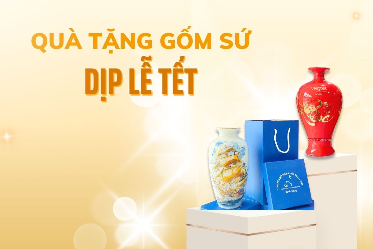 quà tặng gốm sứ Bát Tràng dịp lễ Tết doanh nghiệp