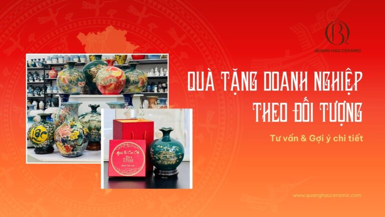 Quà tặng doanh nghiệp theo đối tượng – tư vấn & gợi ý chi tiết