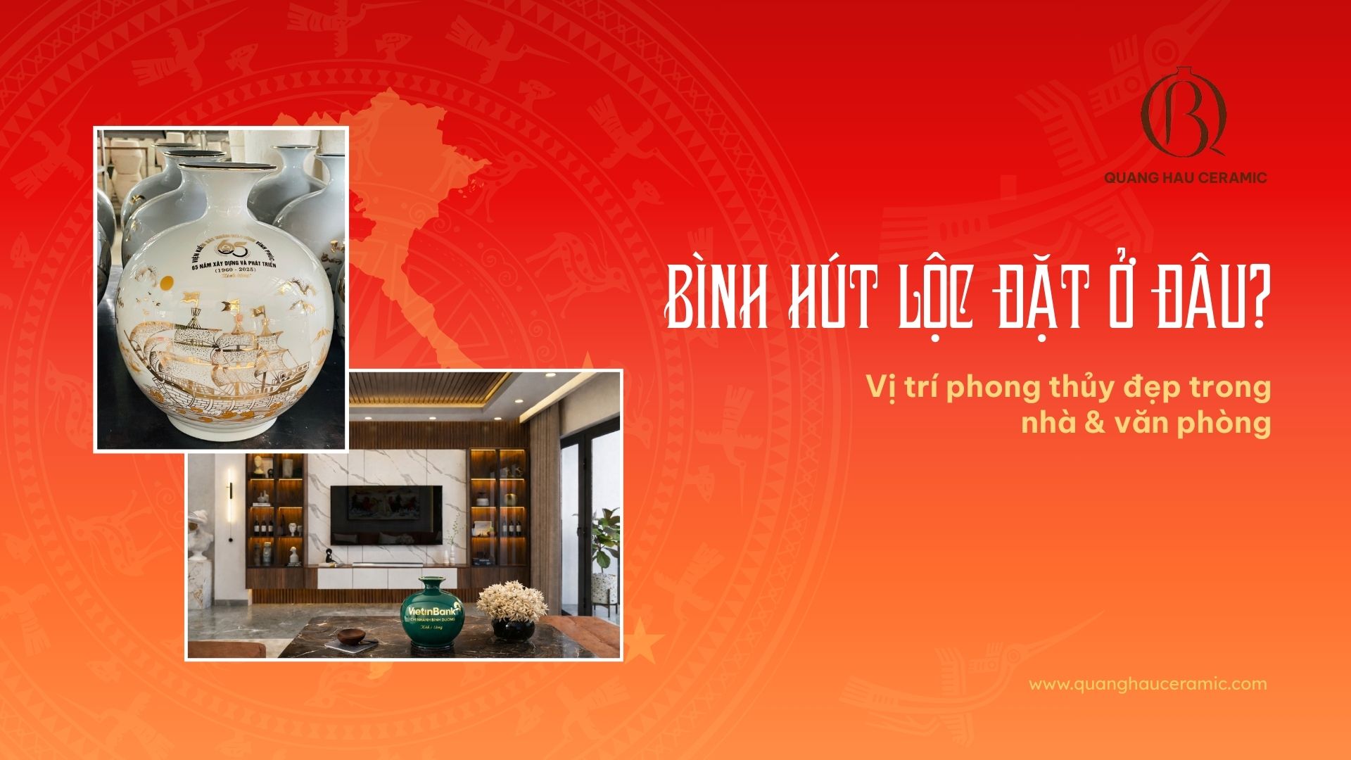 bình hút lộc đặt ở đâu trong nhà và văn phòng để hợp phong thủy